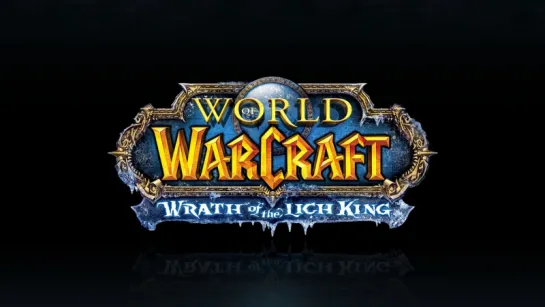 World Of Warcraft: Wrath Of The Lich King (2008) [Трейлер] [720]