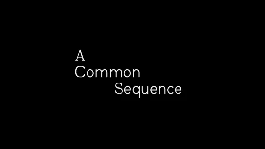 A Common Sequence (2023) dir. Mike Gibisser Mary Helena Clark