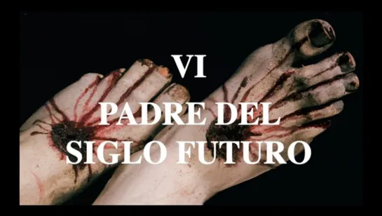 Els noms de Crist. Episodi 6. Padre del siglo futuro