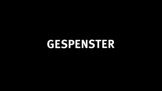 Призраки / Ghosts / Gespenster (2005) dir. Christian Petzold (RUS SUB)