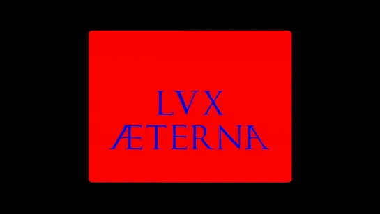 Вечный свет / Lux Æterna (2019) реж. Гаспар Ноэ [1080p]