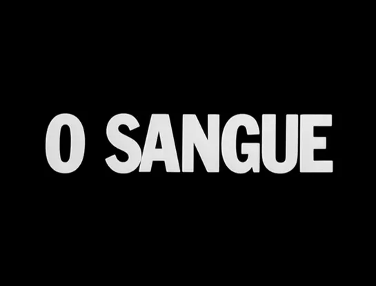 Кровь / O Sangue (1989) dir. Pedro Costa (RUS SUB)