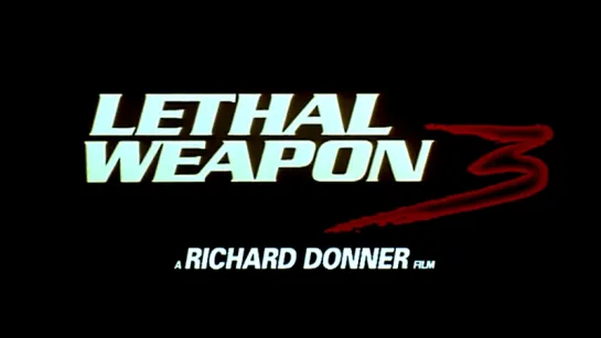 Смертельное Оружие 3 (Lethal Weapon 3) (1992) [Тизер] [480]