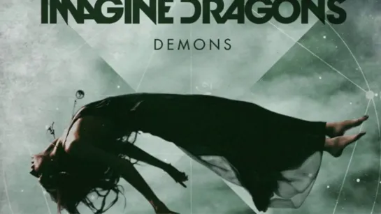 Imagine Dragons - Demons (2013)