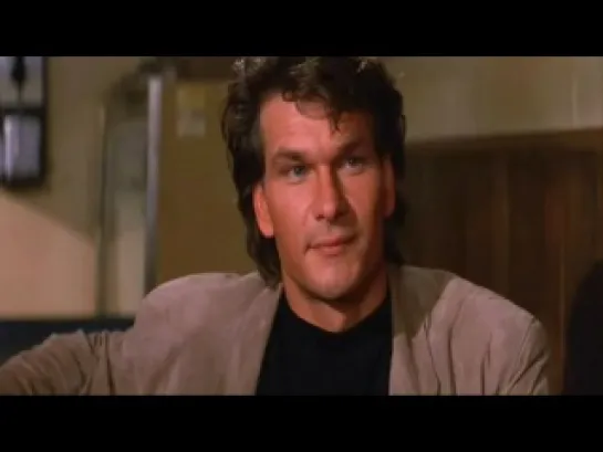 "I see you in the next life" - Patrick Swayze