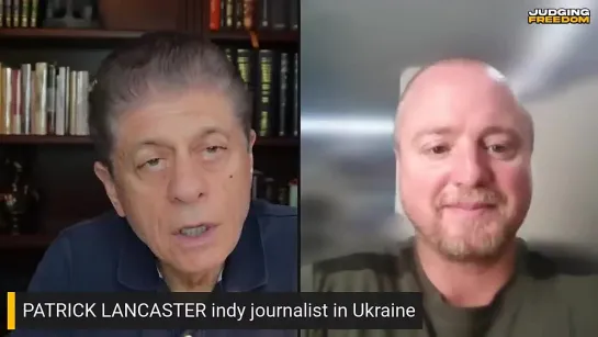 Judge Napolitano talks to Patrick Lancaster Indy journalist in Donetsk. May 19, 2023