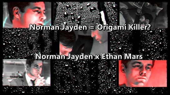 Norman Jayden x Ethan Mars | Heavy Rain | fanvid | slash GMV