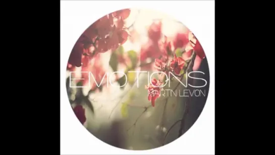 Martin Levon - Emotions (Original mix)