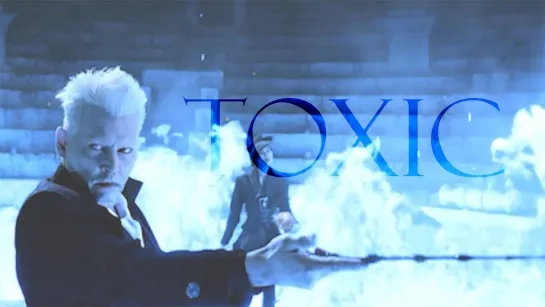 Gellert Grindelwald || Toxic