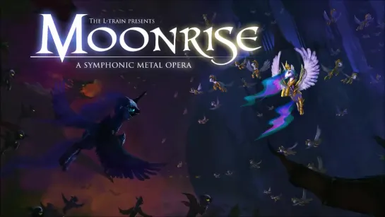 Moonrise A Symphonic Metal Opera