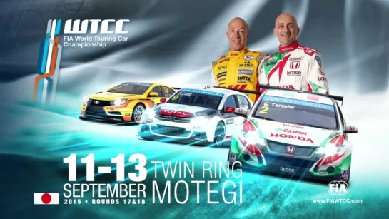 WTCC Motegi 2015 Preview