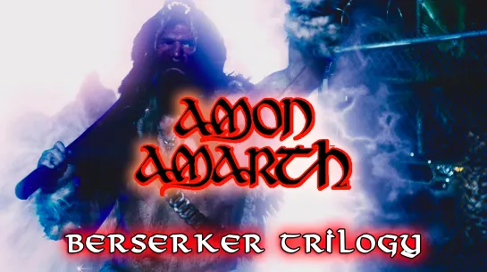 Amon Amarth - The Berserker Trilogy (c переводом)