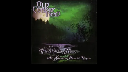 Old Corpse Road - The Cauld Lad of Hylton (лирика и перевод)