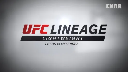 UFC 229  Lightweight Championship Lineage - Pettis vs Melendez