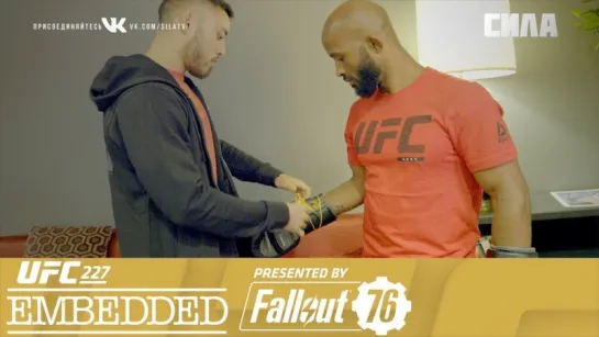 UFC 227 Embedded  Vlog Series - Episode 4