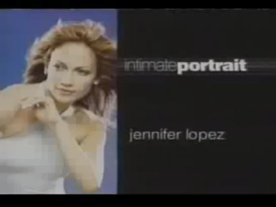 Jennifer Lopez - 2002 Life time - Intimate Portrait p4