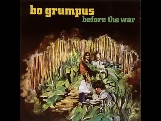 Bo Grumpus - 1968 - If I Came To You