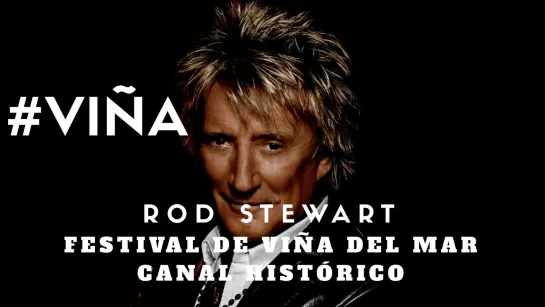 ♫ Rod Stewart: Viña del Mar Chile 2014