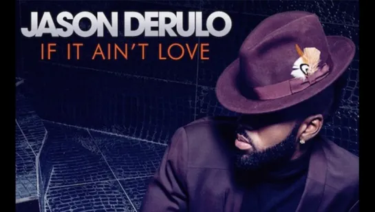 Jason Derulo - “If It Aint Love“ (Official Music Video)