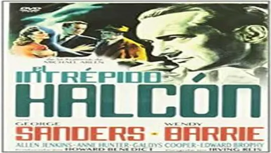 Cine Clásico.- El intrépido Halcón.- (1941).Español