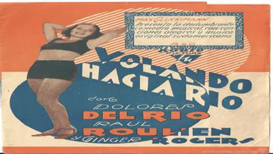 Cine clásico.- Volando hacia Río.-(1933)