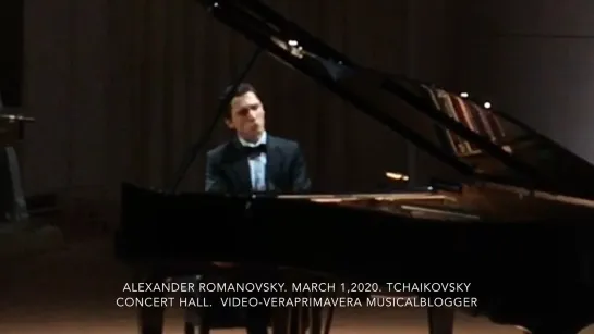 🎹Alexander Romanovsky / Александр Романовский.  🎼Chopin March  1,2020. Moscow.  Tchaikovsky Concert Hall  #романовский