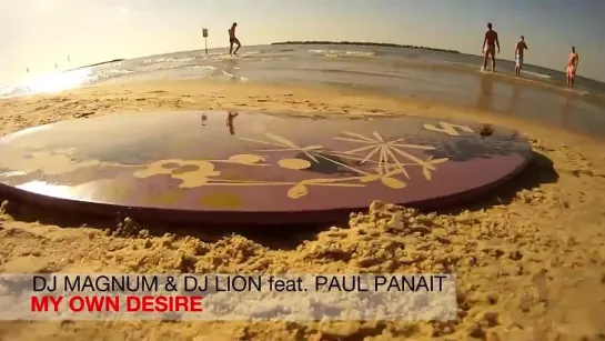 Dj MaGnUm & Dj Lion feat. Paul Panait - My Own Desire