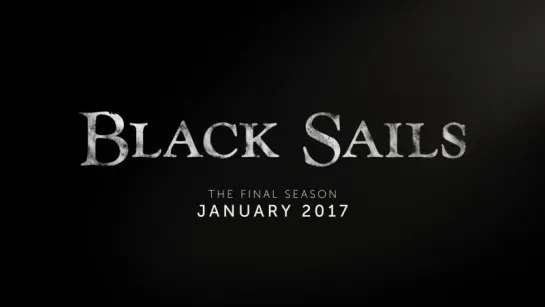 Black Sails Season 4 - Teaser Trailer [HD]