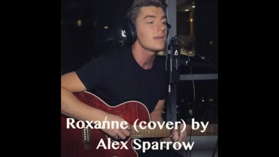 "Roxanne" cover by Алексей Воробьев