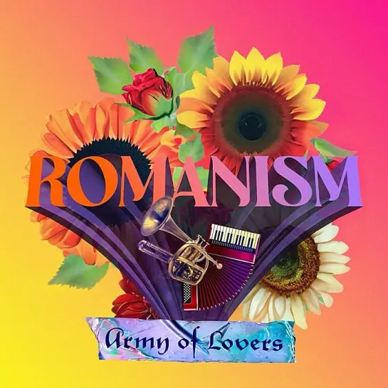 Army Of Lovers - "Romanism" (19 October 2023)