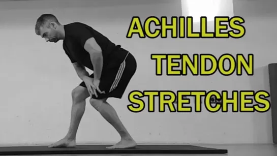 THE COMPLETE STRETCHING VIDEO GUIDE __ ACHILLES TENDON STRETCHES