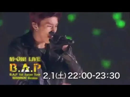 M-ON! Live「B.A.P 1st Japan Tour: WARRIOR Begins」Превью (B.A.P-версия)