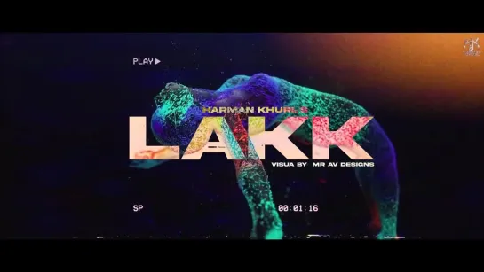 Lakk _ Harman Khurl _ Nikk Muzik _ New Punjabi Song 2024 _ Latest Punjabi Song 2024-(1080p)