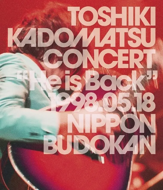 Toshio Kadomatsu 角松敏生 Restart Live IN Budokan “HE IS BACK. 1998.05.18  FULL HD