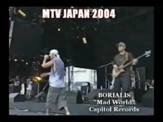 Borialis feat Dj EASE - Japan Summer Sonic (2004)