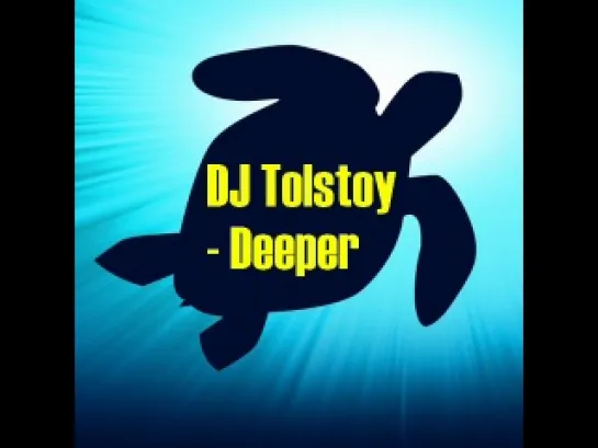 DJ Tolstoy - DEEPER (deep house mix)