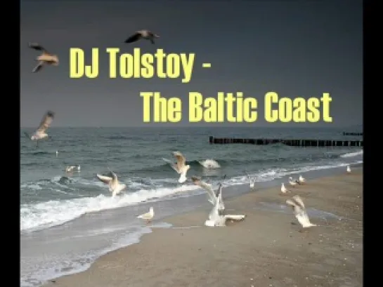 DJ Tolstoy - The Baltic Coast