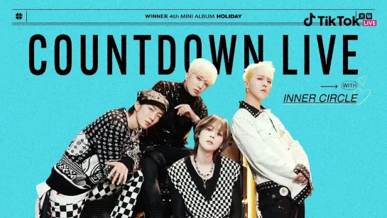 WINNER [HOLIDAY] COUNTDOWN LIVE (05.07.2022)