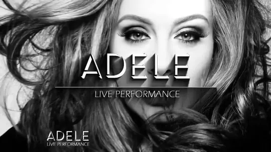 Adele  - Set Fire to The Rain