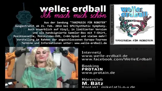 welle: erdball - Ich mach mich schön