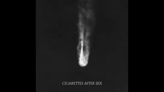 CIGARETTES AFTER SEX - Apocalypse