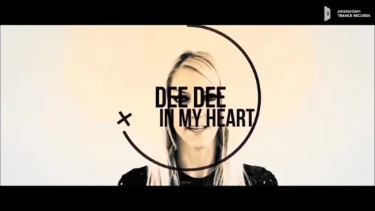 Dreamy feat. Dee Dee - In My Heart [Official Music Video]