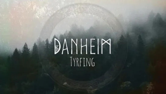 Danheim - Tyrfing