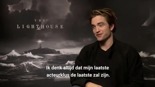 AD (Netherlands): Robert Pattinson talks about his role in the new film "The Lighthouse"