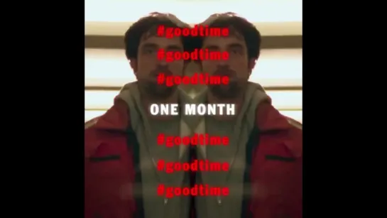 "Good Time" promo-teaser: "A psychotic symphony of self-destruction."