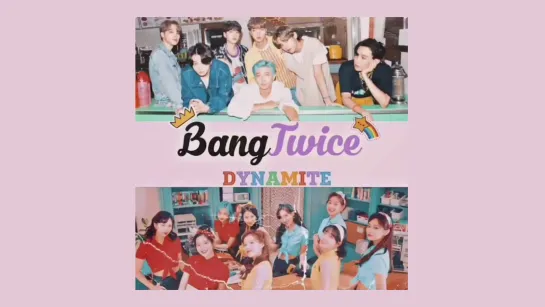 bangtwice — dynamite