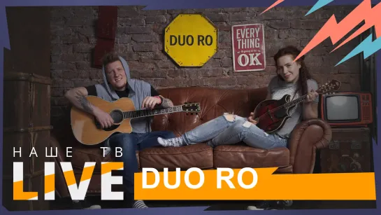 Duo RO // НАШЕТВLIVE