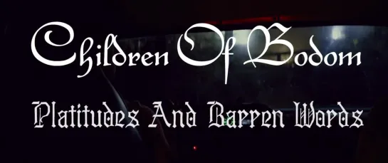 Children Of Bodom "Platitudes And Barren Words" (2019)