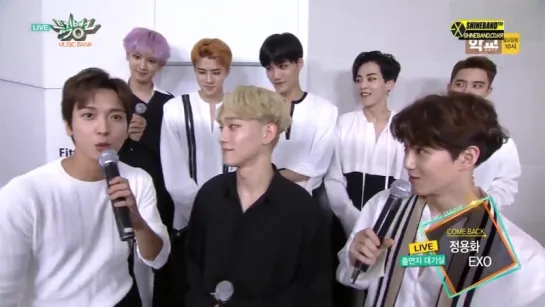 170721 EXO  @ EXO and Yonghwas Backstage Interview on Music Bank