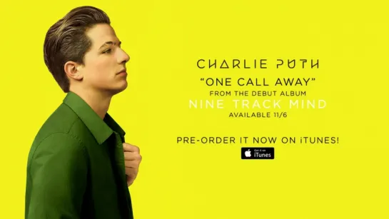 Charlie Puth - One Call Away